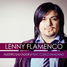 Nuestro salvador Lenny Flamenco